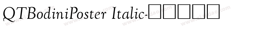 QTBodiniPoster Italic字体转换